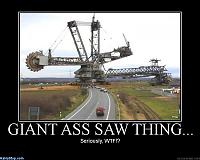 Click image for larger version. 

Name:	Giant_Ass_Chainsaw_Thing.jpg 
Views:	403 
Size:	54.6 KB 
ID:	5561